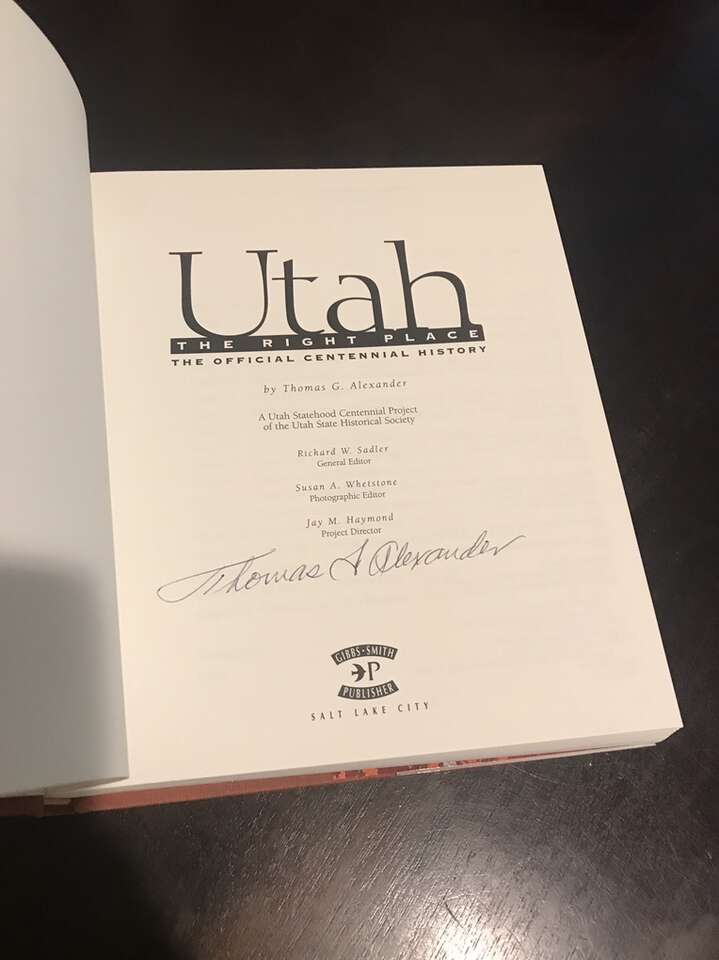 Signed Utah The Right Place By Alexander