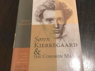 Soren Kierkegaard & The Common Man