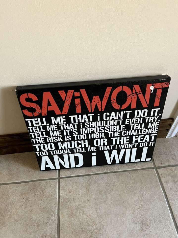 Say I Won’t Canvas Picture 16 X 20