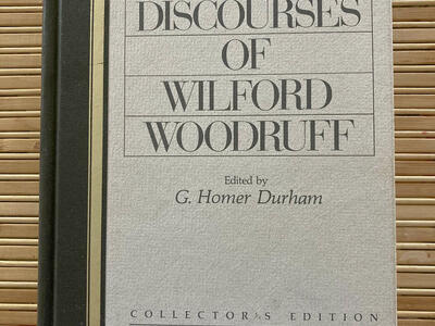 The Discourses of Wilford Woodruff