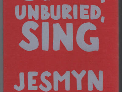 Sing, Unburied, Sing by Jesmyn Ward (Signed First Edition) (Indiespensable No. 69)