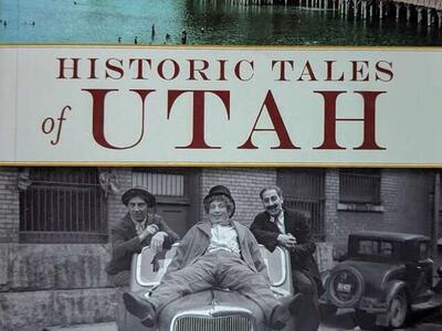 Historic Tales of UTAH