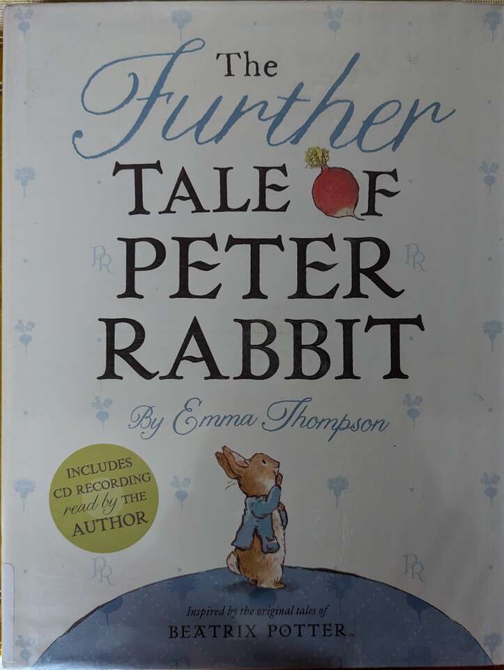 Children's book-The Further Tale of Peter Rabbit +