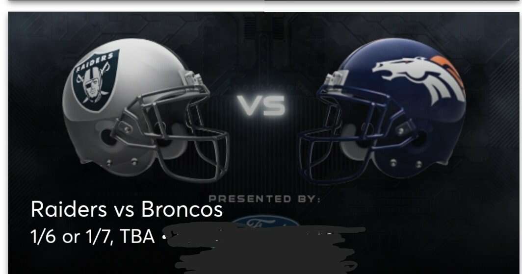 Las Vegas Raiders vs Denver Broncos ***** PSL Holder selling 6