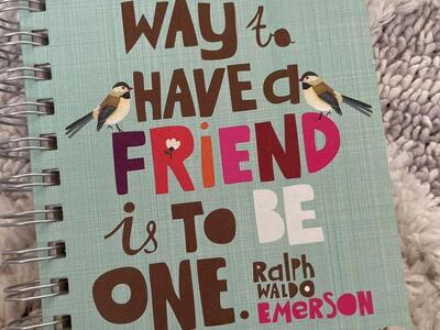 The Only Way To Have A Friend Notepad Journal