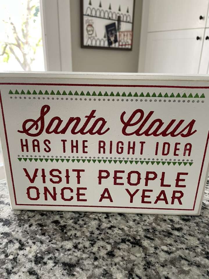 Santa Claus Has The Right Idea Wood Decor Sign
