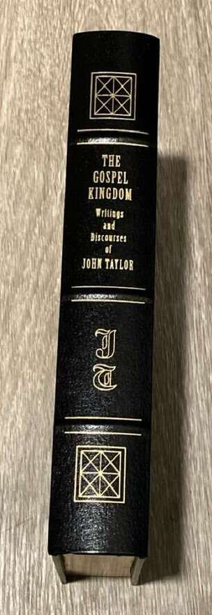 LDS Employee 1996 The Gospel Kingdom-John Taylor