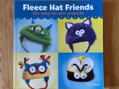 Fleece Hat Friends/25+ Easy-to-sew Projects Book.