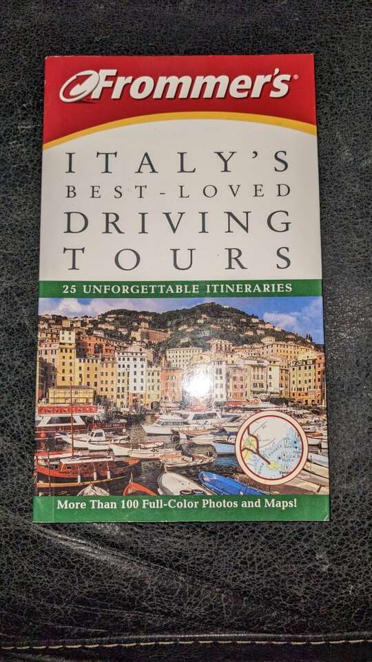 Italy's Best-Loved Driving Tours by Frommer's Staf