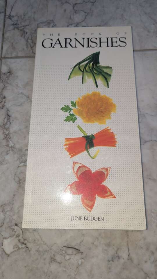 The Book of Garnishes By June Budgen In Great Cond