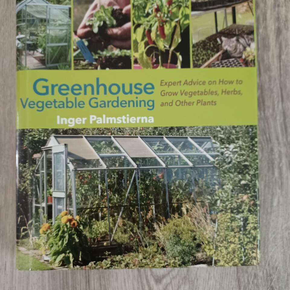 Greenhouse, Vegetable Gardening book