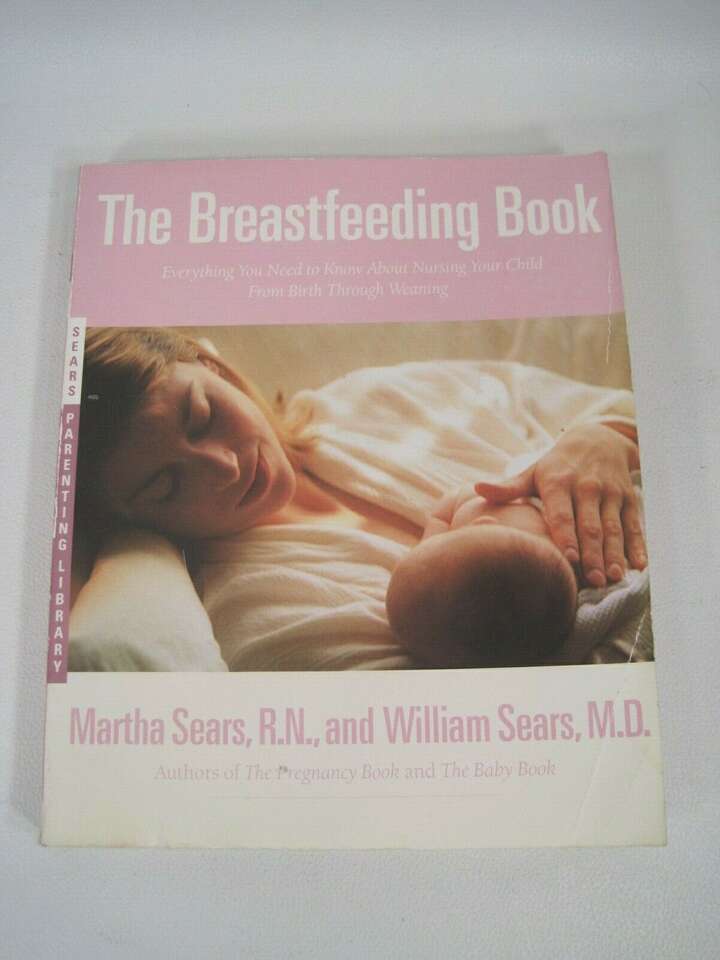 The Breastfeeding Book: Everything You Need to Know about Nursing Your Child