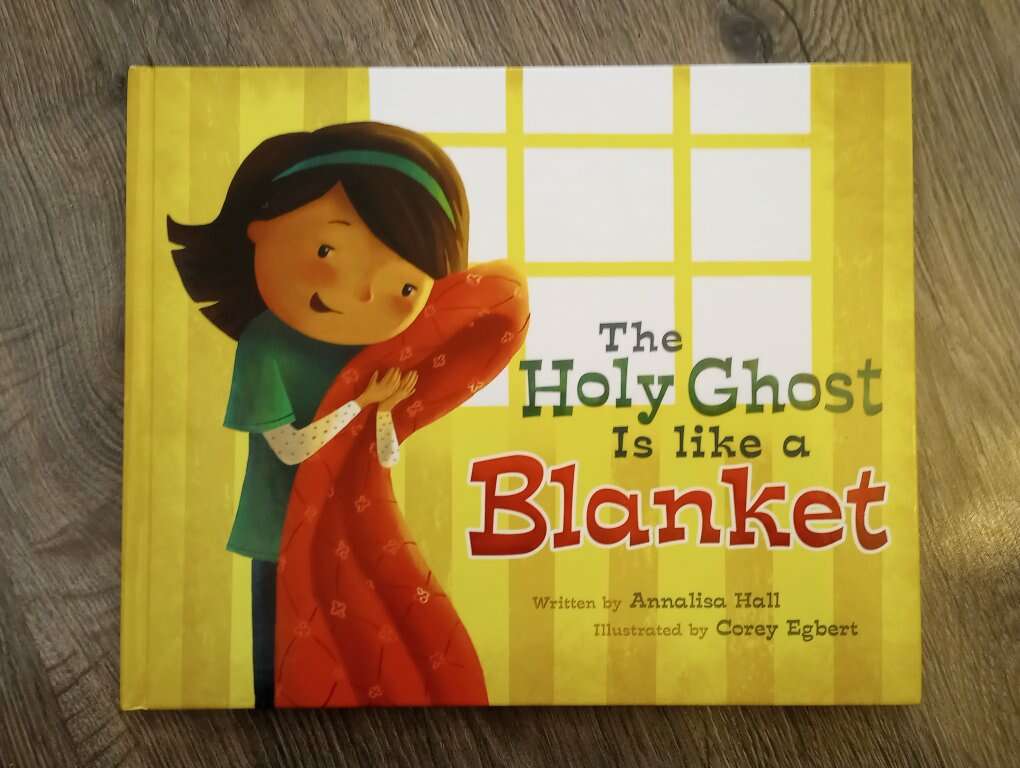 The Holy Ghost is Like a Blanket~Book