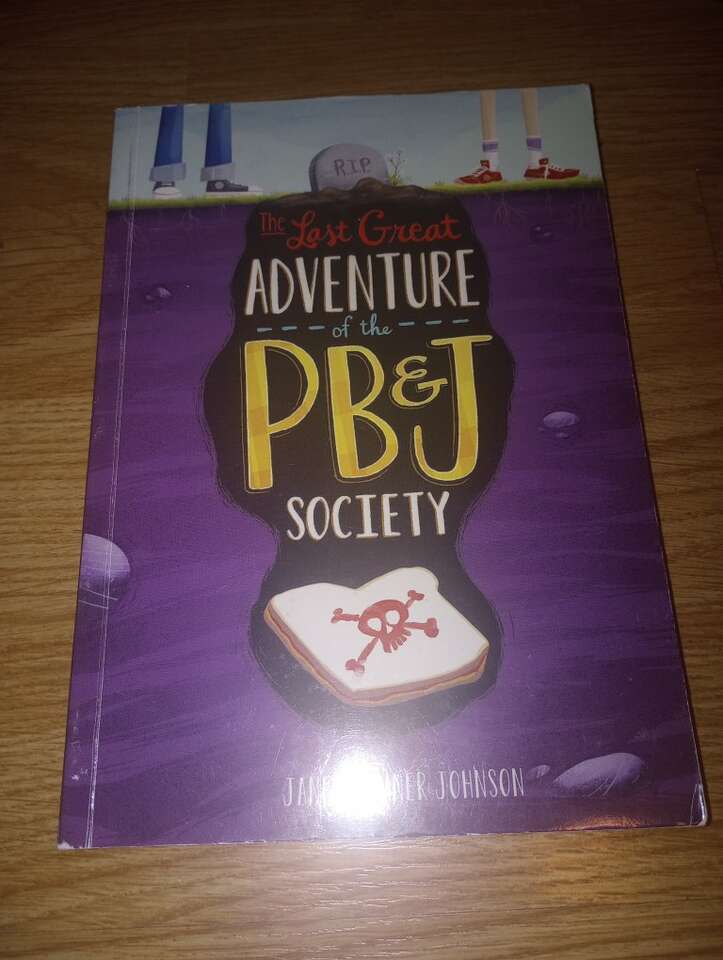 Last Great Adventure of the PB&J Society~SIGNED
