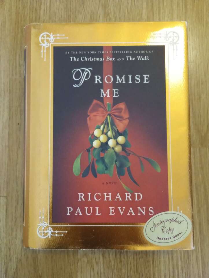 Promise Me~Richard Paul Evans~SIGNED copy