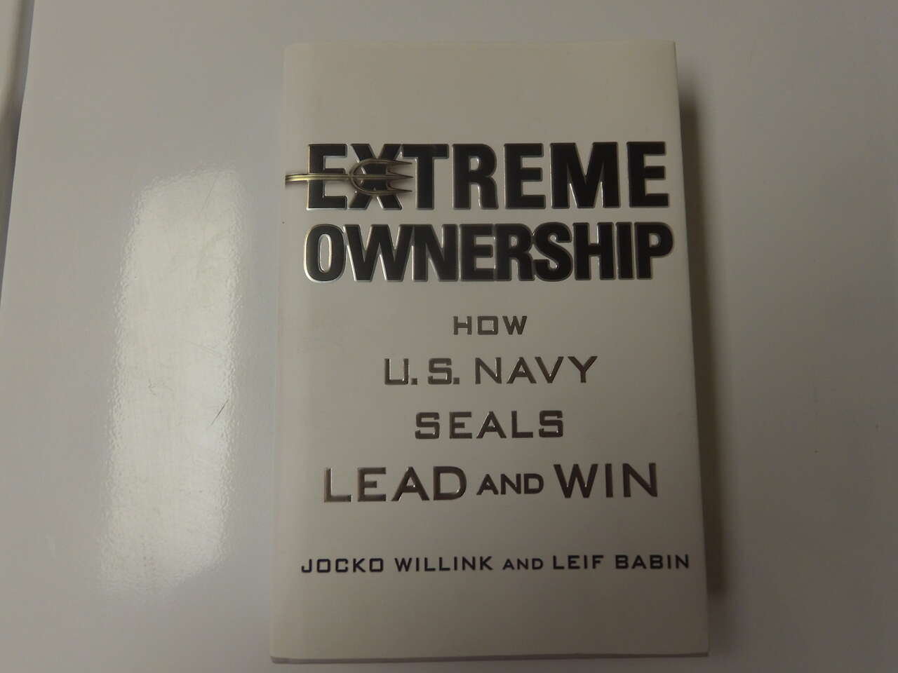 Extreme Ownership Jocko Willink and Leif Babin