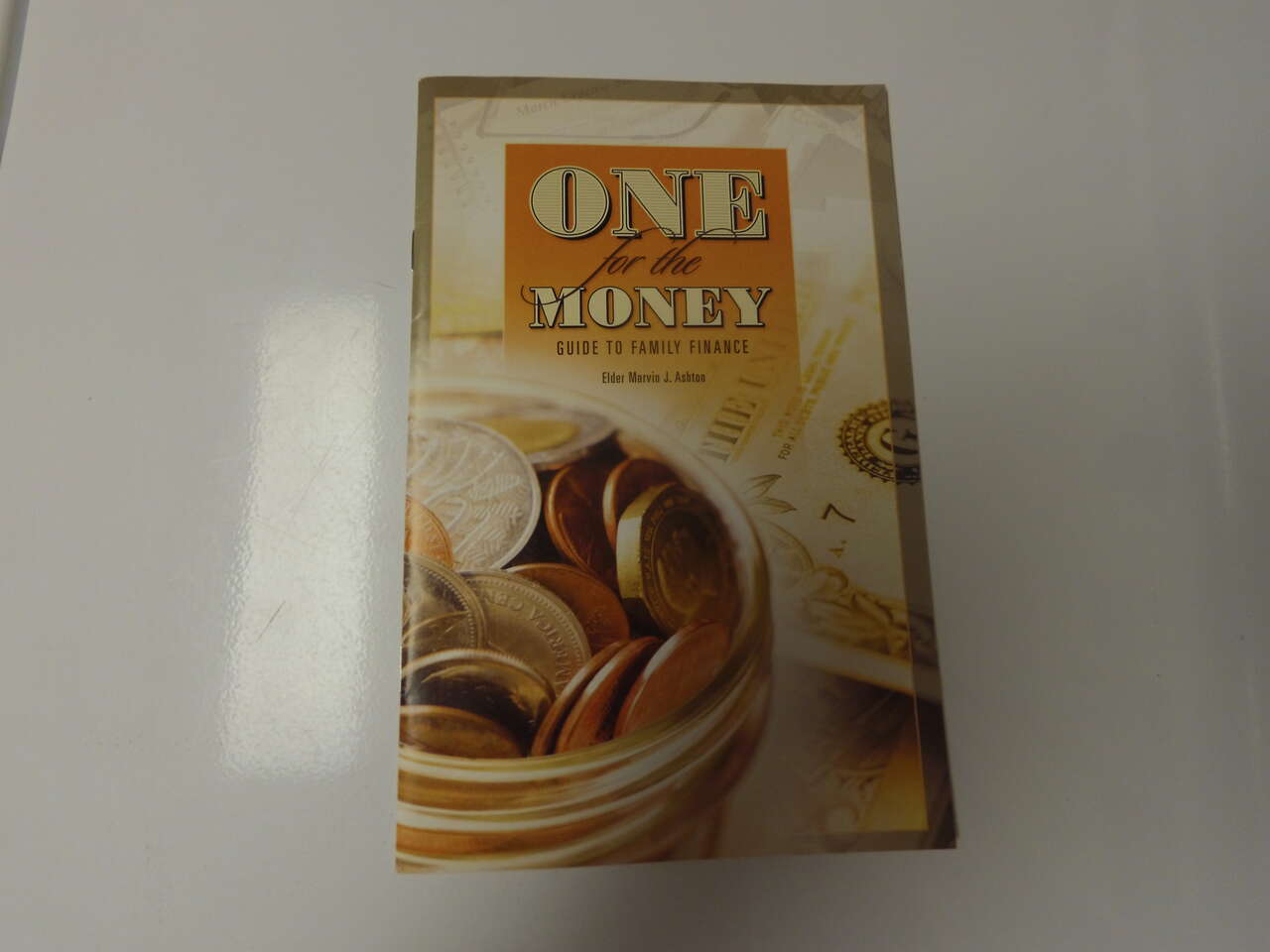 One For The Money Guide To Family Finance Elder Marvin J. Ashton