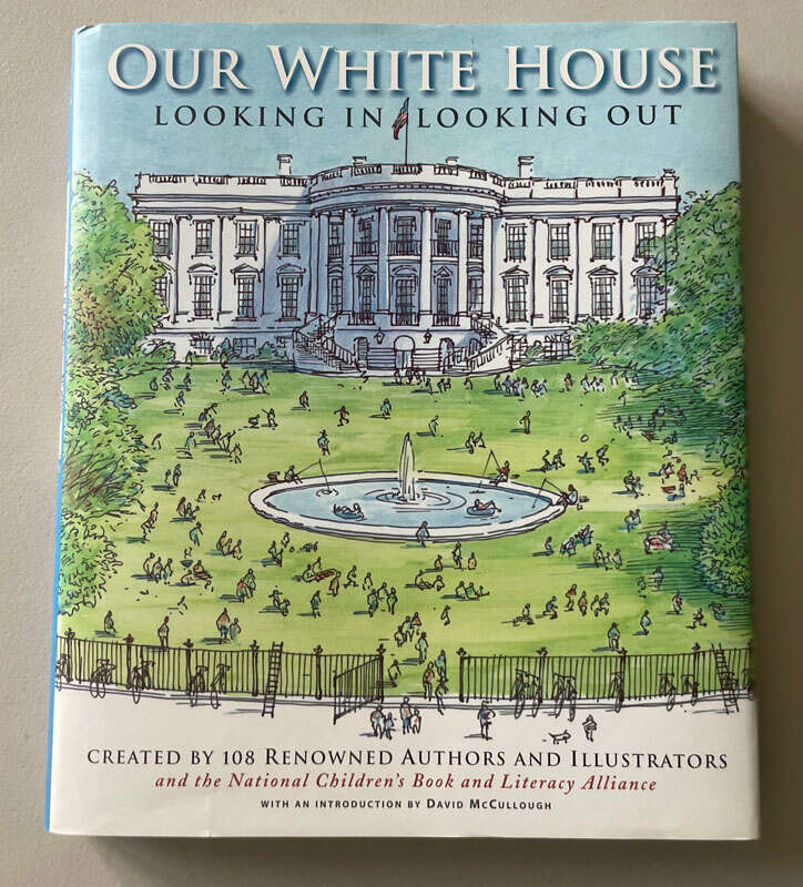 Our White House: Looking In, Looking Out – Hardcover Book – First Edition 2008