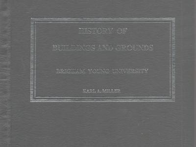 History of buildings and grounds, BYU