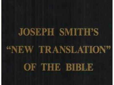 Joseph Smith's 'new Translation' Of The Bible