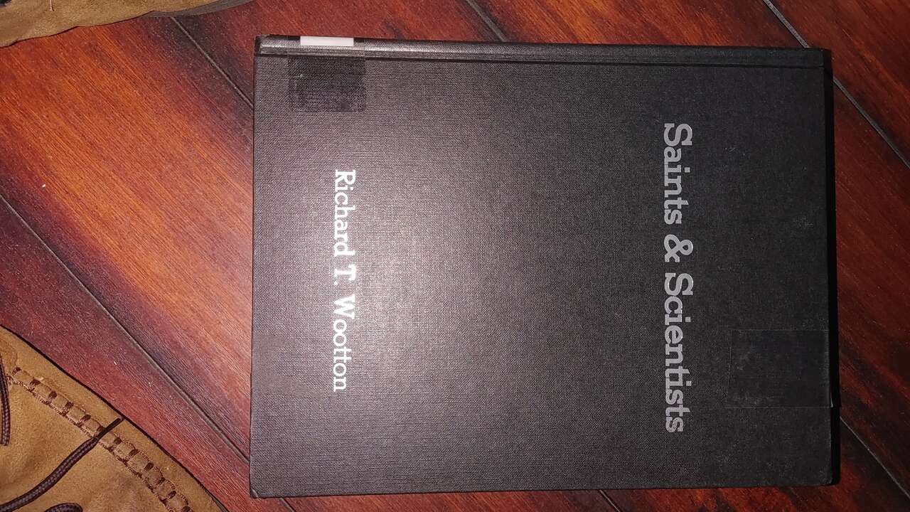 Saints & Scientists Wootton, Richard T.