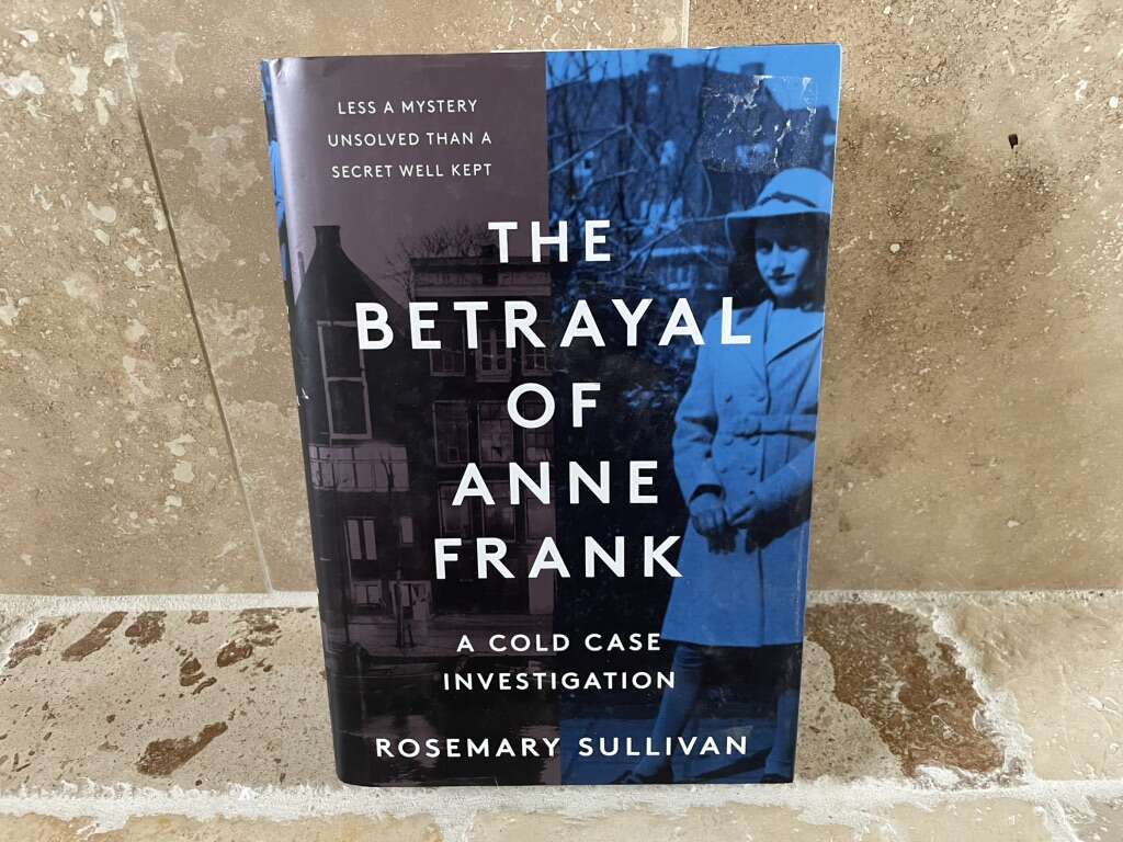 The Betrayal Of Anne Frank By Rosemary Sullivan