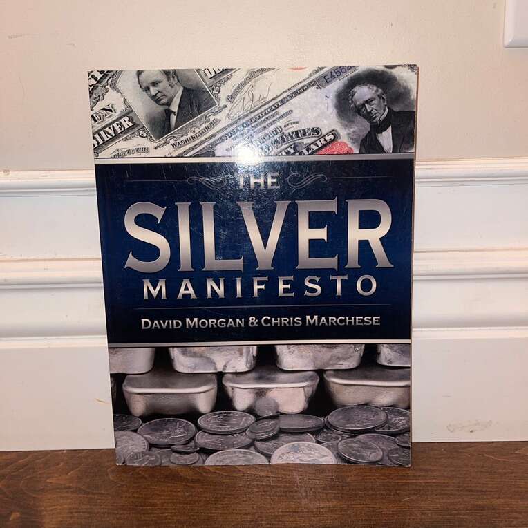 The Silver Manifesto by Morgan and Marchese