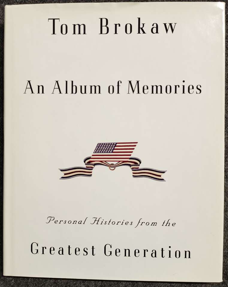 Tom Brokaw An Album of Memories
