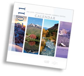 2011 KSL Live 5 Weather / Grand America Calendar