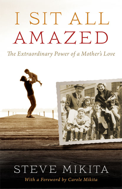 Steve Mikita's book, "I Sit All Amazed," is available at Deseret Book