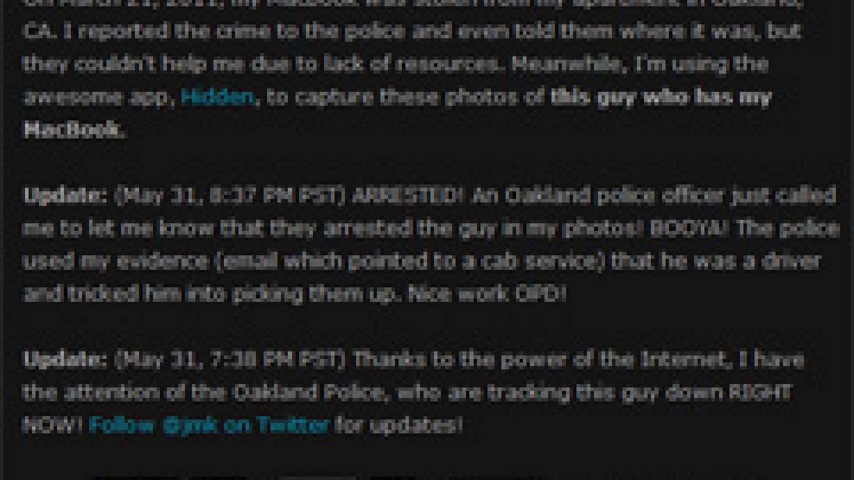 Laptop Thief Caught Thanks To Spy Program, Twitter, And Eventually, The Oakland PD