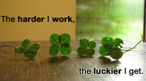 "The Harder I Work, the Luckier I Get" [Quotables]
