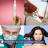 Body Parts You Can Legally Sell For Cash