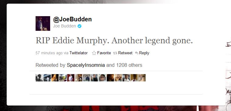 Joe Budden mistakenly tweets that legendary American actor Eddie Murphy is dead.