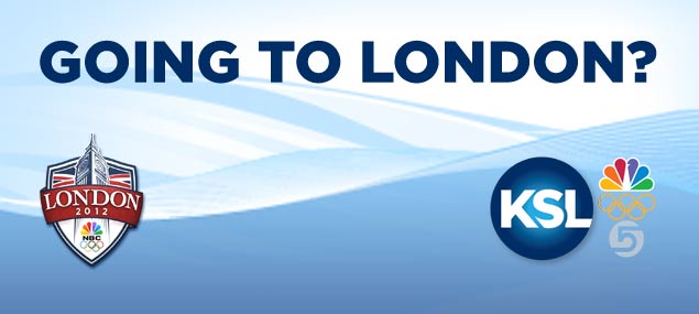 Going to London? Become part of KSL 5's Olympic Coverage