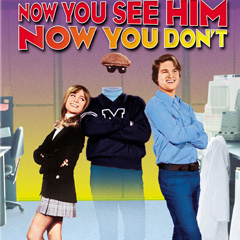 Now You See Him, Now You Don't