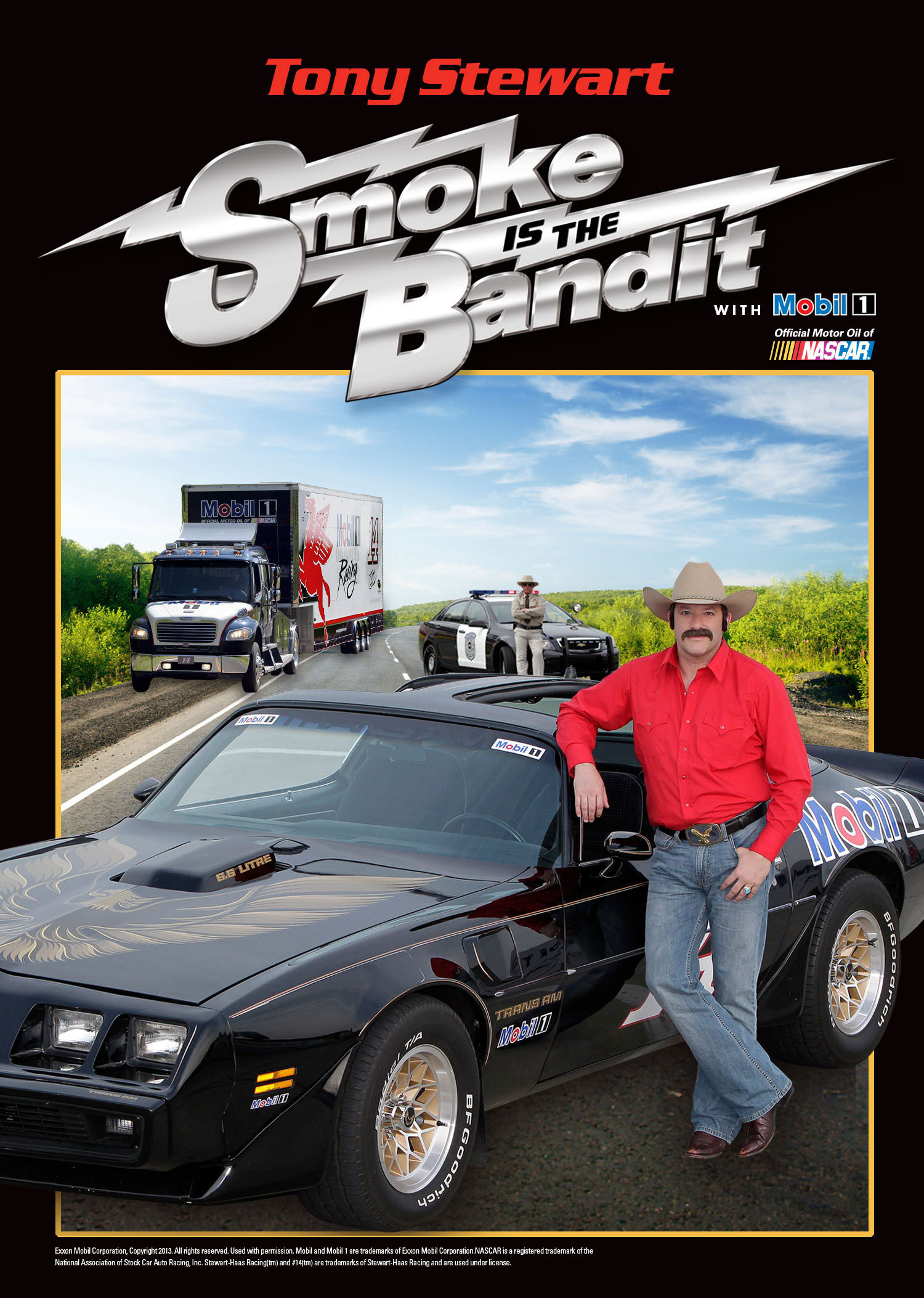 Official Motor Oil of NASCAR ® , Tony Stewart and other Motorsports Stars give Smokey and The Bandit a fun and unique NASCAR spin