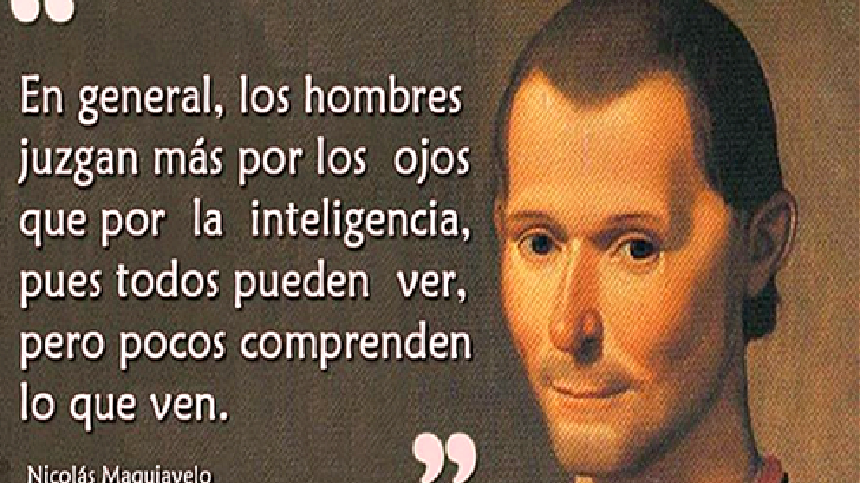 Opinión: Maquiavelo vs la Bondad