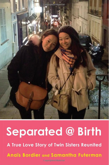 Anais Bordier and Samantha Futerman are twins who were separated at birth and raised 4,000 miles apart. In their book, they share the incredible story of their reunion, brought about by Facebook.