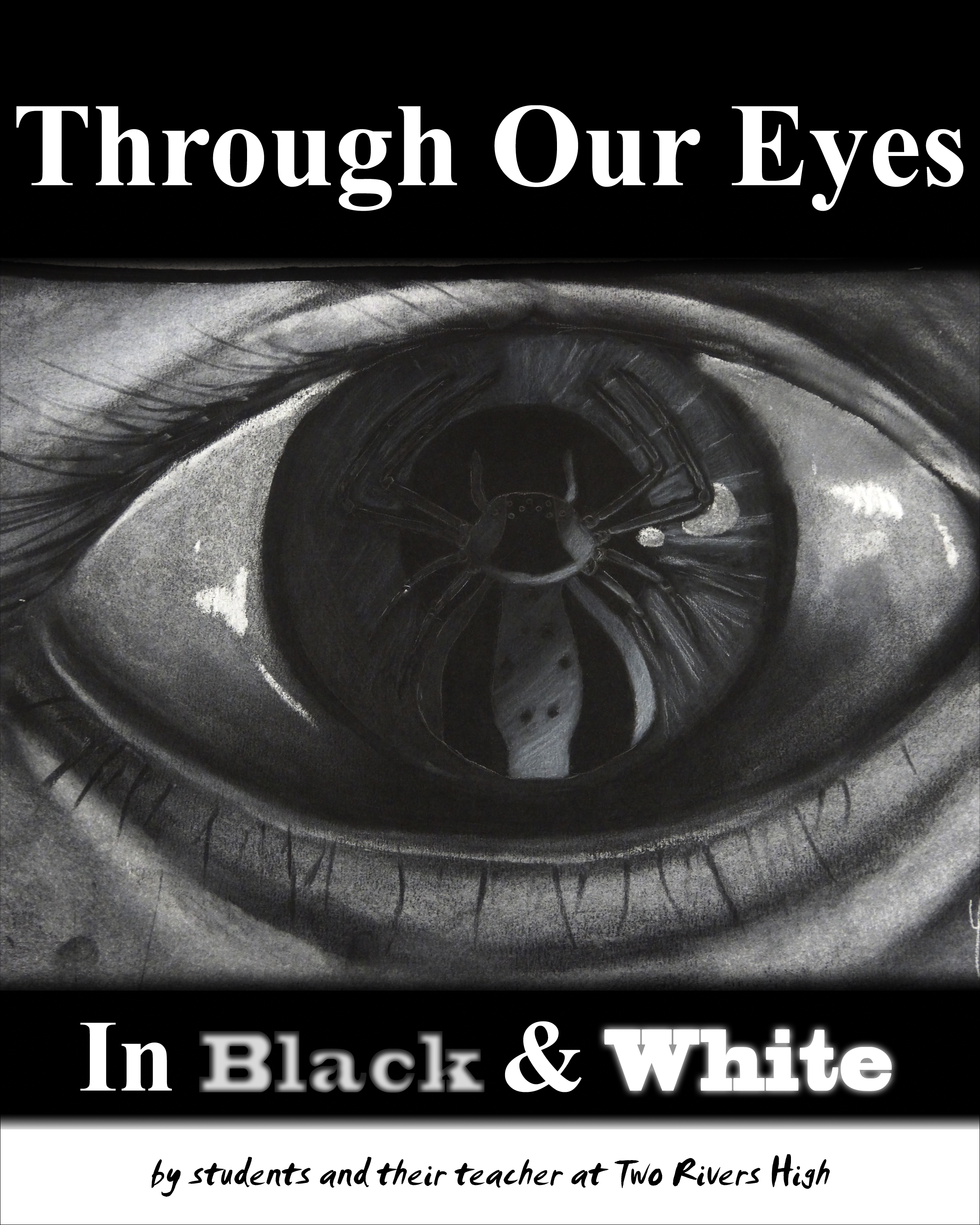 "Through Our Eyes: In Black and White." Photo Courtesy of Cassie Cox