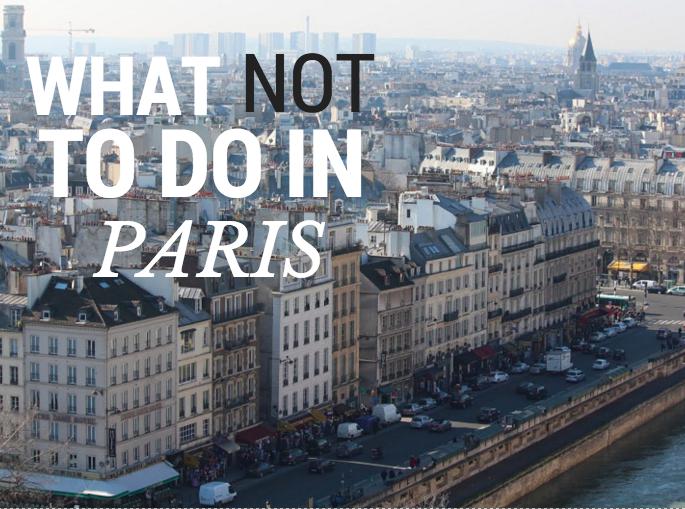 Make the most of your visit to Paris by knowing what to do, and what not to do. (Photo: Emi Rigby, WellTraveledWife.com)