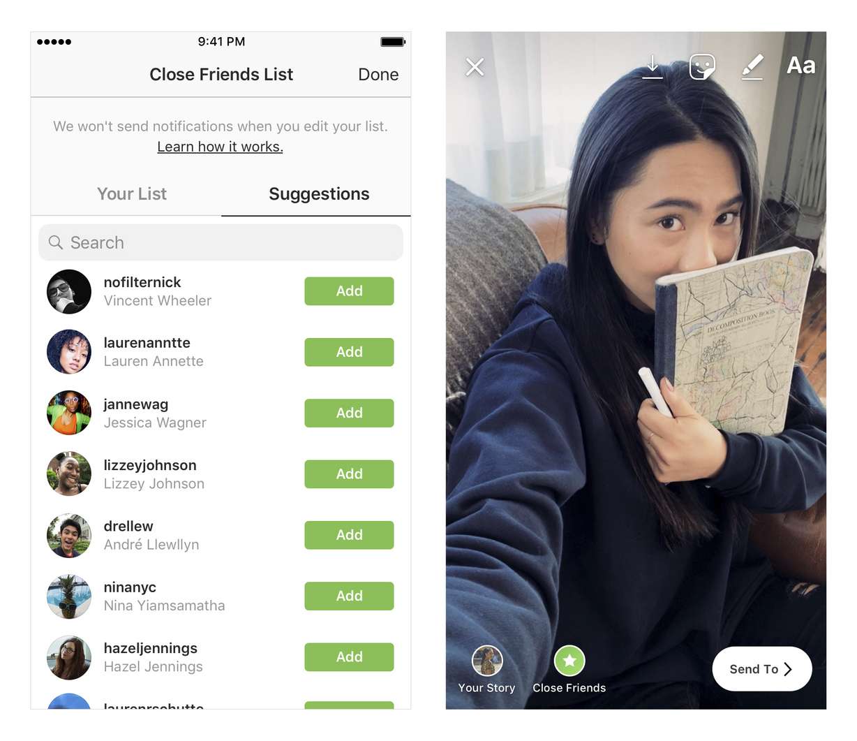 The new feature lets users share Stories, photos and videos that disappear after 24 hours, with people they put on a special list. The idea is people may feel more comfortable sharing some things with just close friends, rather than all followers. It starts rolling out to users Friday, Nov. 30, 2018. (Instagram via AP)