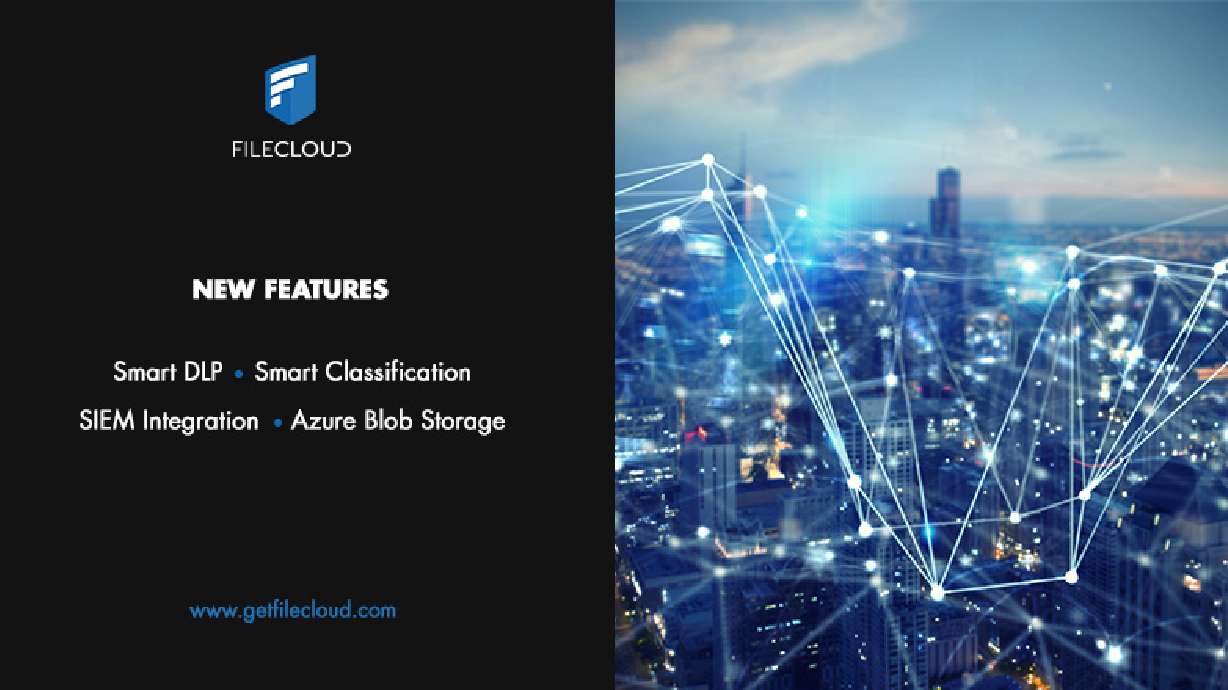 FileCloud Unveils Smart Data Leak Prevention Solution, Setting the Standard for New Era of Protection in Multi-Cloud Environments