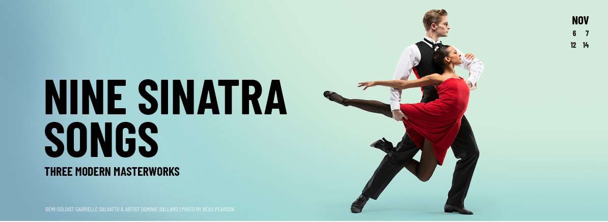 "Nine Sinatra Songs” will be performed by Ballet West at the Janet Quinney Lawson Capitol Theatre on Nov. 6-14, 2020. (Photo: Beau Pearson vai Ballet West)