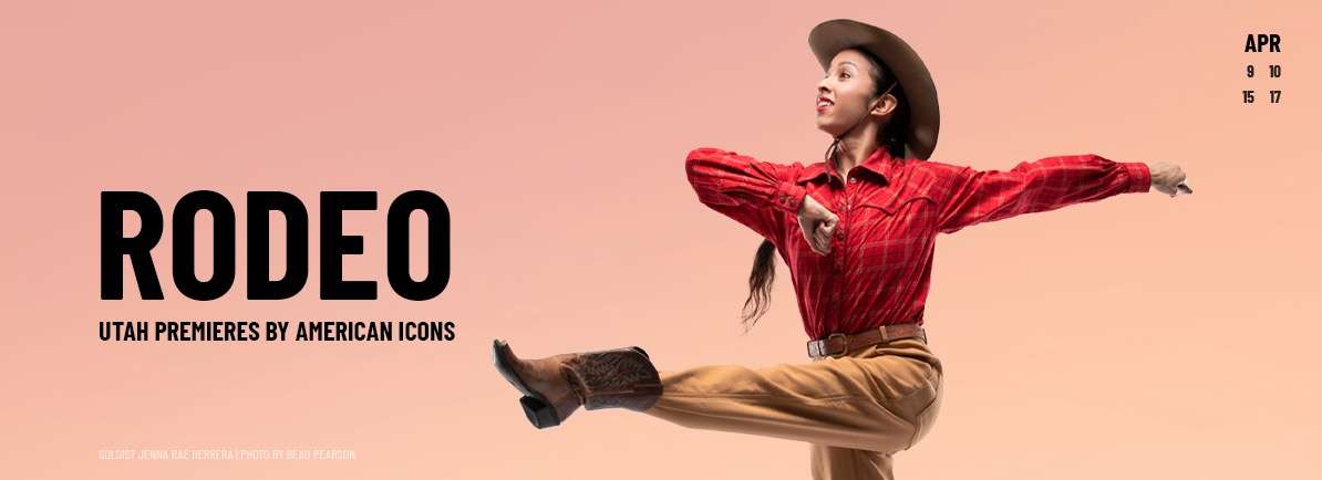 "Rodeo” will be performed by the Ballet West Company at the Janet Quinney Lawson Capitol Theatre on April 9-17, 2021. (Photo: Beau Pearson vai Ballet West)