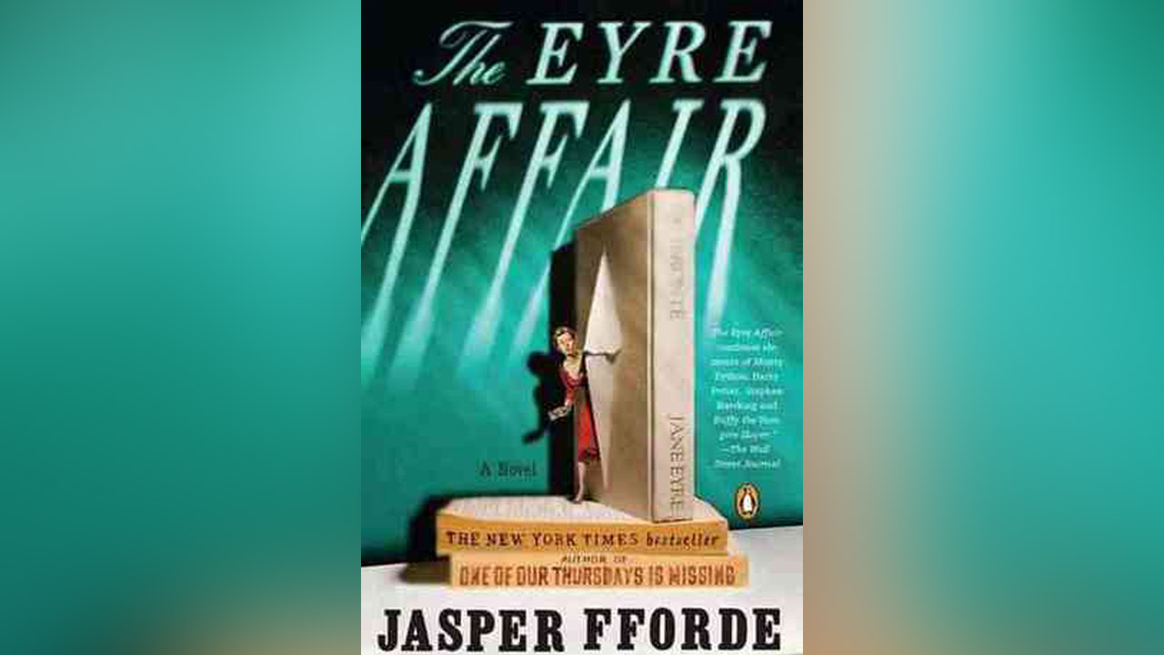 "The Eyre Affair" by Jasper Fforde