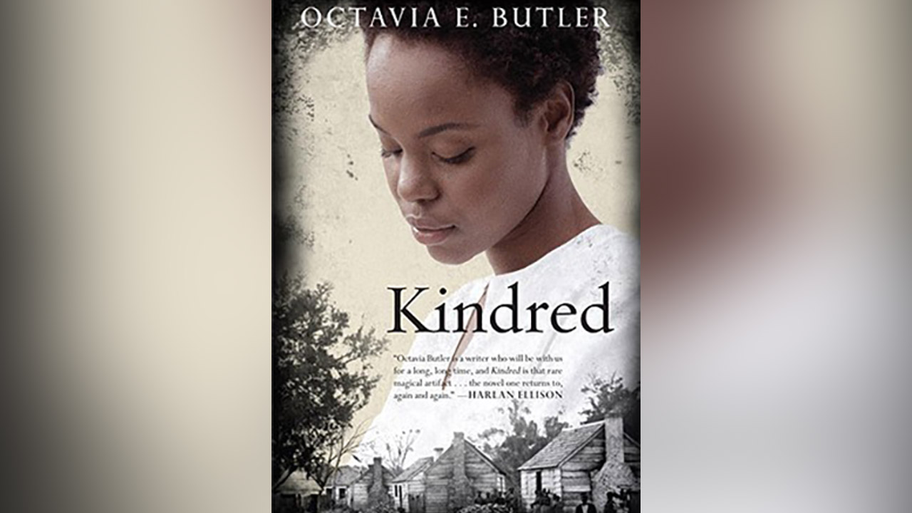 "Kindred" by Octavia E. Butler