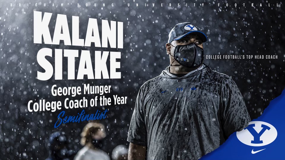 BYU coach Kalani Sitake is a semifinalist for the George Munger College Coach of the Year.