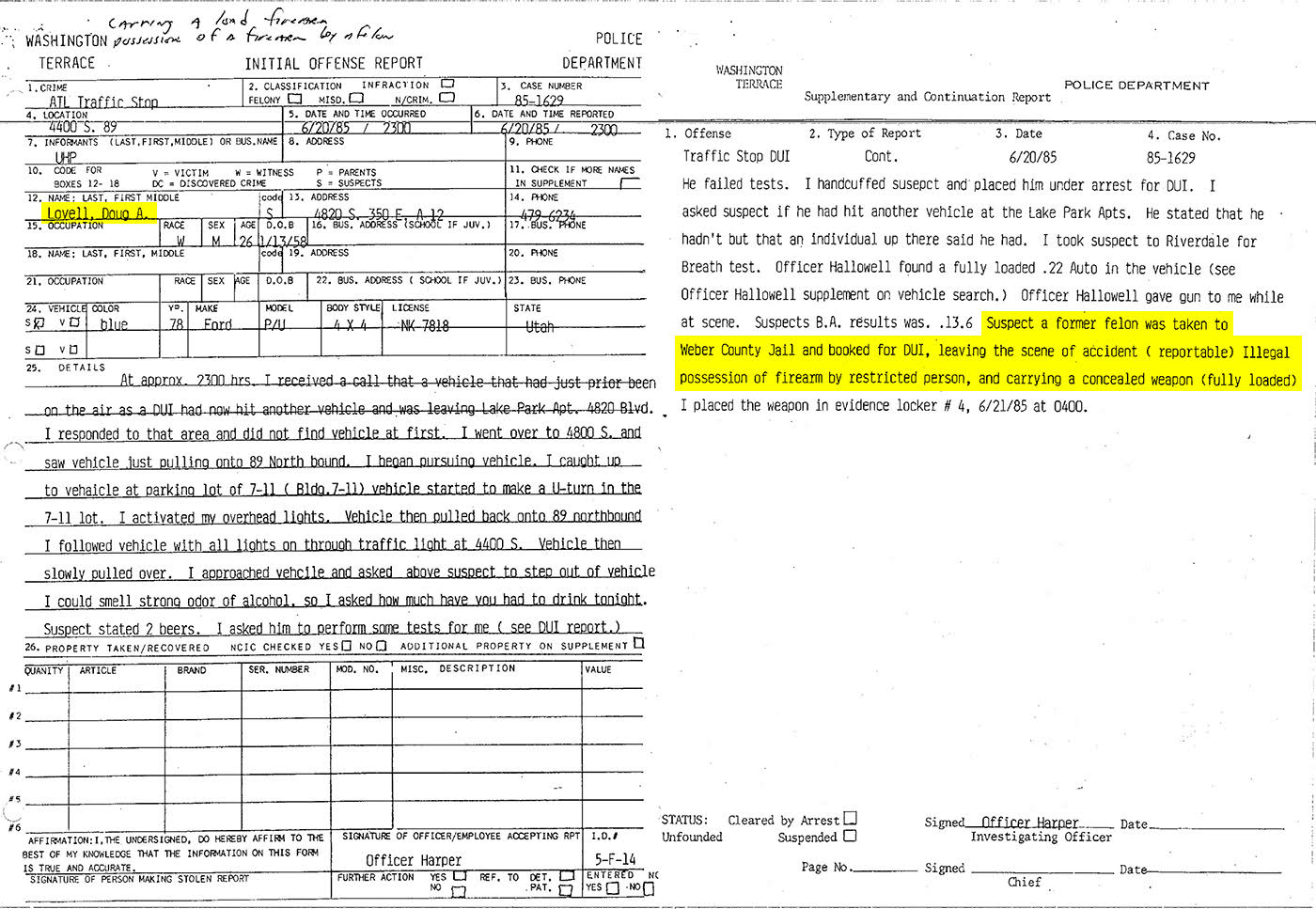 A Washington Terrace police report detailing the arrest of Douglas Lovell on suspicion of DUI, leaving the scene of an accident, possession of a firearm by a restricted person and carrying a concealed loaded weapon. Highlights added by COLD team.