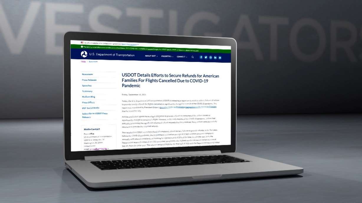 The U.S. Department of Transportation states airlines and ticket agents are legally required to offer refunds if the airline cancels or significantly changes a flight.